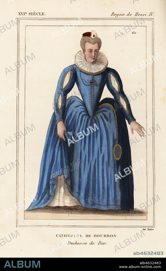Catherine de Bourbon, wife of Henry II le Bon, Duke of Lorraine, sister to King Henri IV of France, Duchesse de Bar. Handcoloured lithograph after a print of the wedding of Henri IV and Marie de Medici from Le Bibliophile Jacob aka Paul Lacroix's Costumes Historiques de la France (Historical Costumes of France), Administration de Librairie, Paris, 1852.