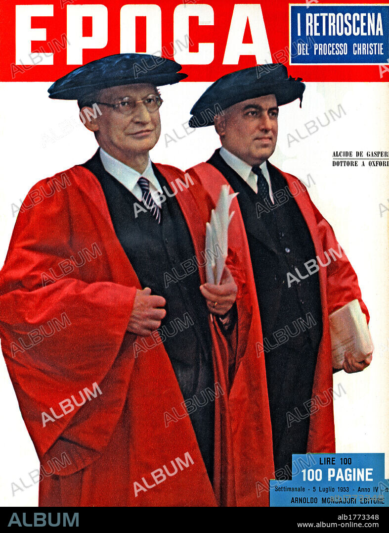 Alcide De Gasperi and David Maxwell Fyfe on a weekly magazine cover. The cover of the Italian weekly magazine Epoca showing the Italian Prime Minister Alcide De Gasperi and the Home Secretary of the United Kingdom David Maxwell Fyfe while wearing a gown at the University of Oxford. 5th July 1953.
