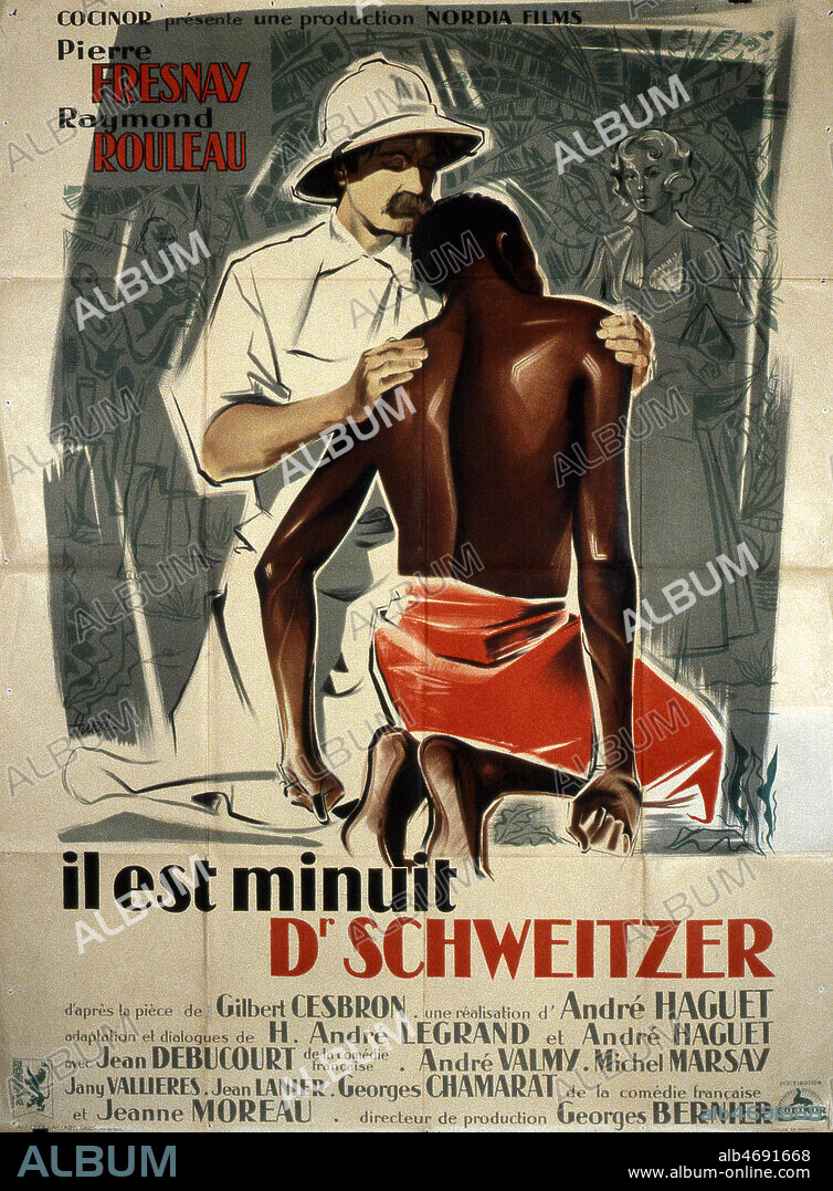 'Il est minuit docteur Schweitzer' Affiche du film illustree par HUREL et realise en 1952 par Andre HAGUET ANDRE (1900-1973) d'apres Gilbert CESBRON avec Pierre FRESNAY (1897-1975), Raymond ROULEAU (1904-1981). Un pasteur lutte contre la malaria au Gabon. Credit : Coll. Perron/KHARBINE-TAPABOR.
