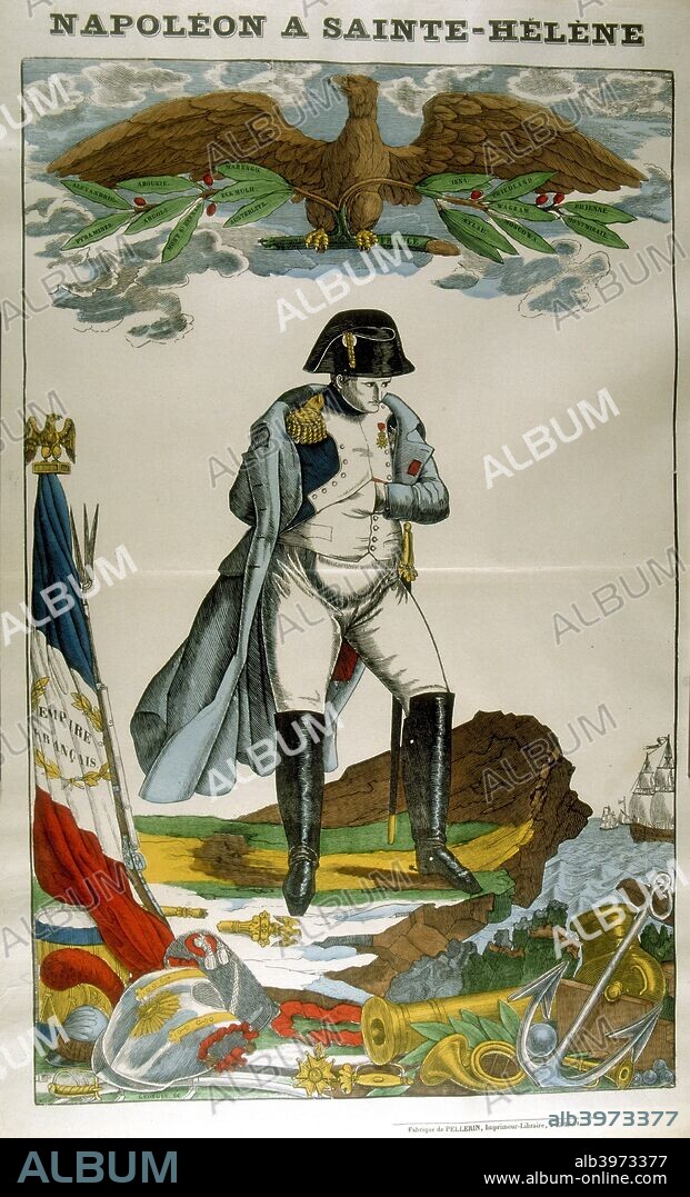 'Napoleon on St Helena', 1815-1821 (1826). Napoleon Bonaparte (Napoleon I) (1769-1821), Emperor of France 1804-1815. Above his head is an eagle carrying a branch of laurel with the names of his famous battles written on the leaves. After his defeat at Waterloo in 1815 and his subsequent surrender to the British, he was exiled to the island of St Helena where he died. French popular print.