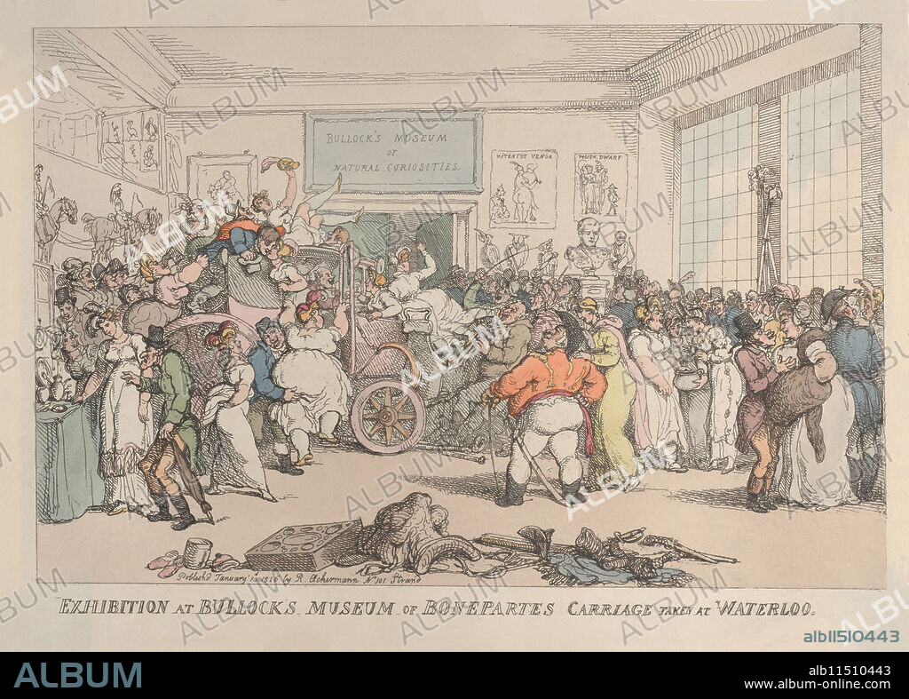 Exhibition at Bullock's Museum of Bonaparte's Carriage, Taken at Waterloo.  January 10, 1816.  Thomas Rowlandson.  Bullock's Museum, or The Egyptian Hall at 22 Piccadilly, allowed Londoners to view current sensations such as the Hottentot Venus, Polish dwarf, Irish giant and Napoleon's carriage. Built by Goeting, the carriage had been taken after the Battle of Waterloo, on June 18, 1815, by Major von Keller, who sold it to the British Government. Once Wlliam Bullock acquired and exhibited the carriage, he made 35,000 pounds from ticket sales.