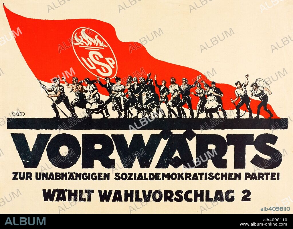 ALFRED DUNKEL. Forward. USPD Election poster.
