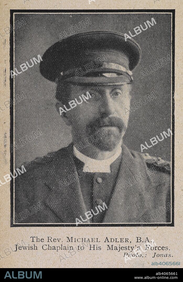 JONAH. The Reverend Michael Adler (1869-1944), B.A, DSO, the senior Jewish Chaplain to his Majesty's forces during the First World War. . The Jewish World. London,. Source: The Jewish World, 30 September 1914, page 10.