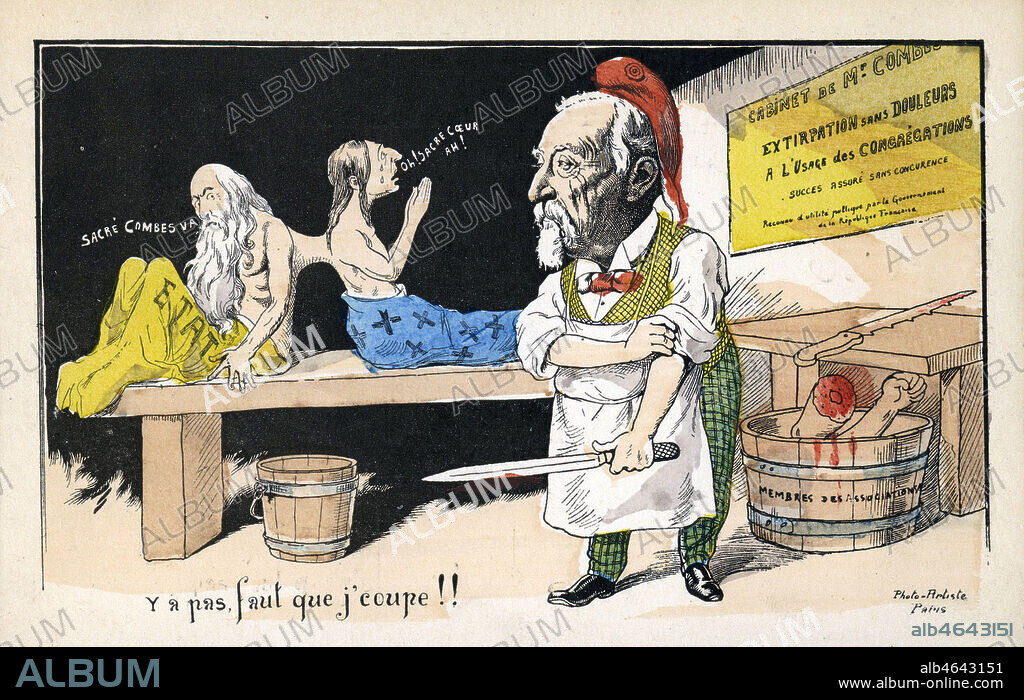 Y'a pas, faut que j'coupe. Emile COMBES (1835-1921) separant l'Etat et l'Eglise. Caricature anonyme pour une carte postale de 1905. Credit : Collection IM/KHARBINE-TAPABOR.