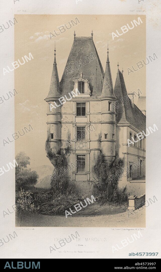 Architecture Pittoresque ou Monuments des xveme. Et xvieme. Siecles: Chateaux De France des XV et XVI Siecles: Pl. 31, Château De Marchais (Aisne), 1860.