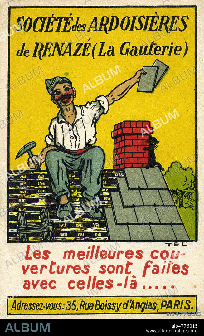 'Societe des ardoisieres de Renaze (La Gauterie), les meilleures couvertures sont faites avec celles-la' : couvreur au travail sur un toit. Carte postale publicitaire vers 1930. Illustration par TEL. Credit : Collection IM/KHARBINE-TAPABOR.
