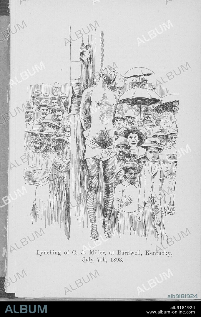 Lynching of C.J. Miller, at Bardwell, Kentucky, July 7th, 1893, (1894?).