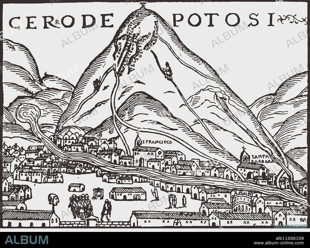 PEDRO DE CIEZA DE LEÓN. Cerro de Potosí.