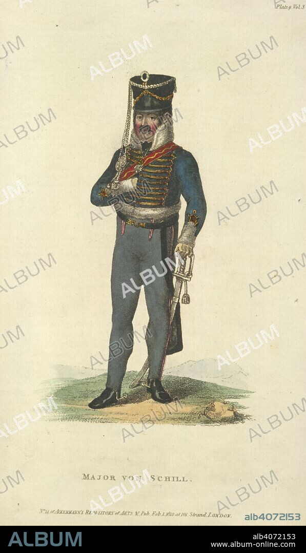 Major Von Schill. Ferdinand Baptista von Schill (1776-1809). A Prussian soldier and patriot who raised a rebellion against France, during the Napoleonic wars. Schill was killed in a battle with Danish and Dutch troops under French command, in the town of Stralsund. Schill's body was decapitated. The corpse was dumped in an unmarked grave in Stralsund. The head was sent to Jerome Bonaparte. Sketch of the Life of Ferdinand von Schill. 1810. Source: 010709.i.74 volume 3, plate 9. Language: English.