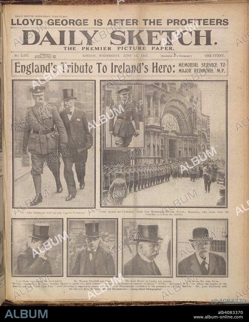 England's tribute to Ireland's hero: Memorial service to Major Redmond, M.P.' William Hoey Kearney Redmond (15 April 1861 â€“ 7 June 1917) (commonly known as Willie Redmond) was an Irish nationalist politician. He was a Member of Parliament (MP) in the Irish Parliamentary Party for 34 years, a land reform agitator imprisoned three times, a determined advocate of Irish Home Rule, a barrister and a First World War fatality. He believed that by serving together in the trenches the Unionist and Nationalist traditions could be reconciled and was convinced that Irish Protestants would thereby come to accept Home Rule.  . Daily Sketch. London, 1917. Source: Daily Sketch 13/06/1917 page 1.