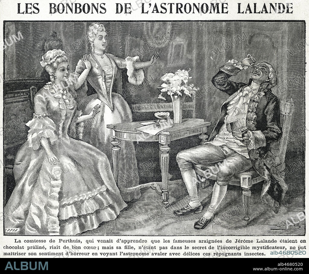 Les bonbons de l'astronome Jerome LALANDE (1732-1807). La comtesse de PERTHUIS qui venait d'apprendre que les fameuses araignees de Jerome LALANDE etaient en chocolat riait de bon coeur mais sa fille, n'etant pas dans le secret du mystificateur ne put maitriser un sentiment d'horreur. Illustration de Gino STARACE pour La Cuisine des Familles de 1905. Reserver des droits. Credit : Coll. Jonas/KHARBINE-TAPABOR.