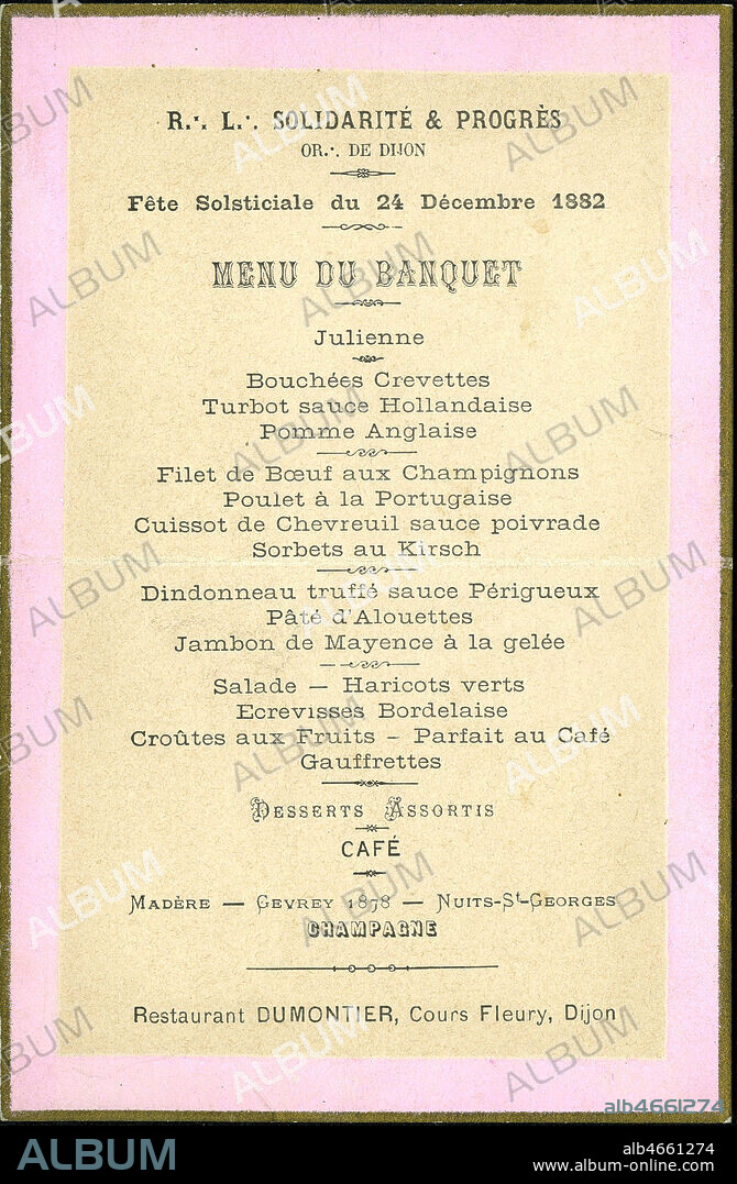 Franc Maconnerie : MEnu du banquet Solidarite et Progres organise par une loge maconnique de l'ordre de DIjon pour la fete solsiciale du 24 decembre 1882. Document maconnique 19eme siecle. Credit : IM/KHARBINE TAPABOR.