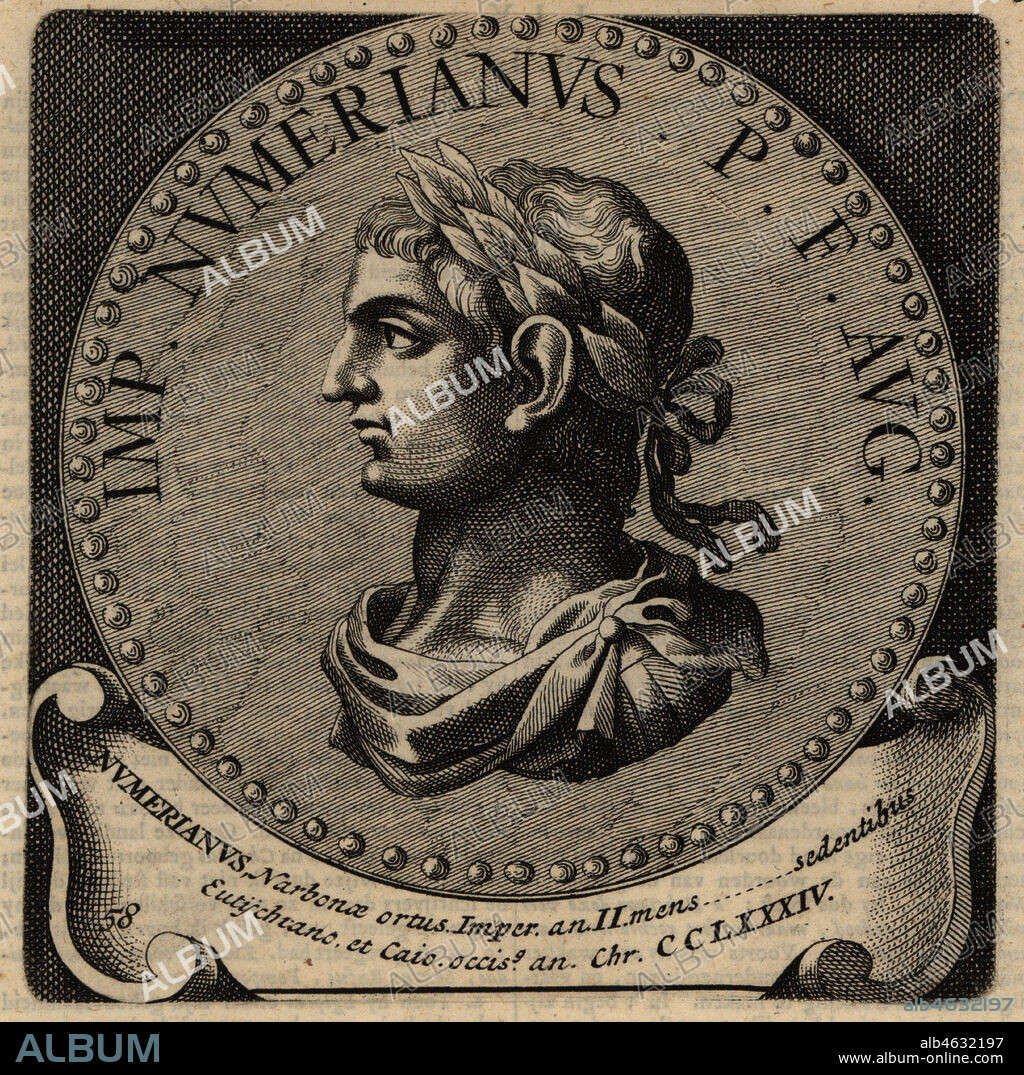 Roman Emperor Numerian, died 284. Marcus Aurelius Numerius Numerianus Augustus, Numerianus, Roman Emperor from 283 to 284 with his older brother Carinus. Copperplate engraving from Abraham Bogaerts De Roomsche Monarchy, The Roman Monarchy, Francois Salma, Utrecht, 1697.