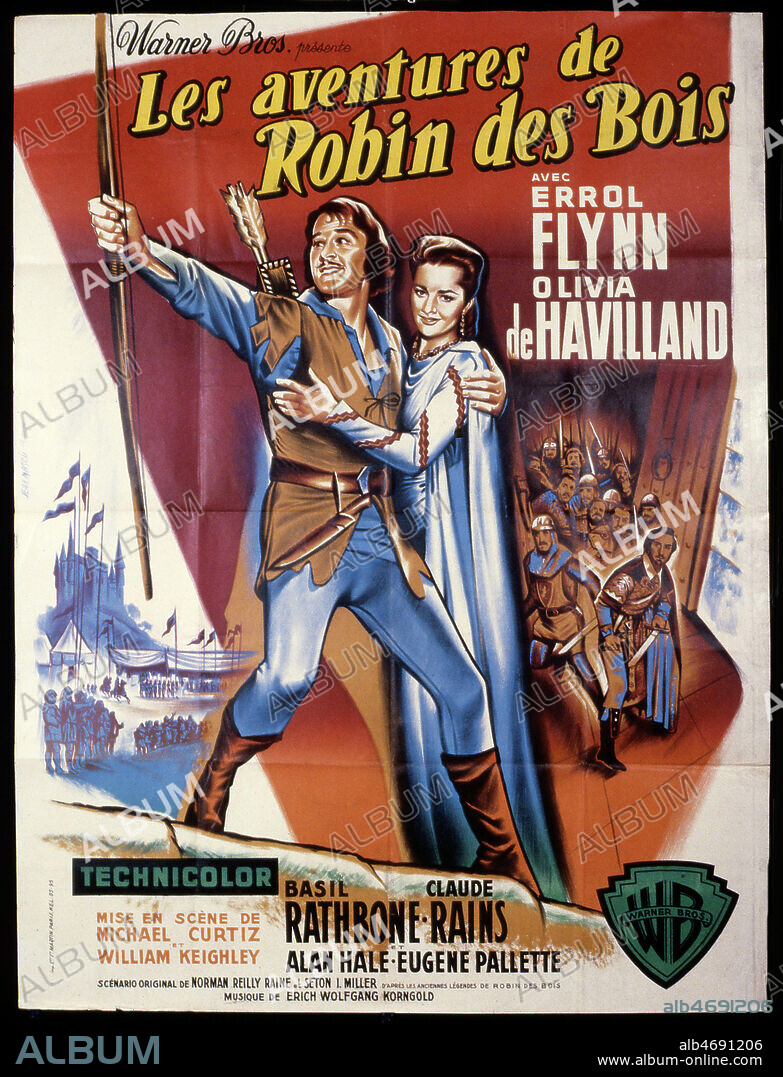'Les aventures de Robin des bois' Affiche du film realise en 1938 par William KEIGHLEY (1889-1984) avec Errol FLYNN (1909-1959), Olivia de HAVILLAND (NEE EN 1916). Un des premiers films tournes en Technicolor. Credit: Coll. Perron/KHARBINE-TAPABOR.