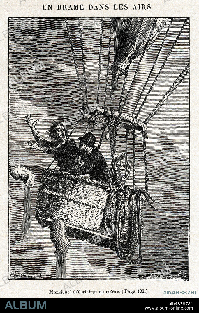 Monsieurs! m'ecriai-je avec colere. Illustration de 1874 par Emile BAYARD (1837-1891) pour Un drame dans les airs de Jules VERNE (1828-1905). Credit : Collection Jonas/Kharbine-Tapabor.