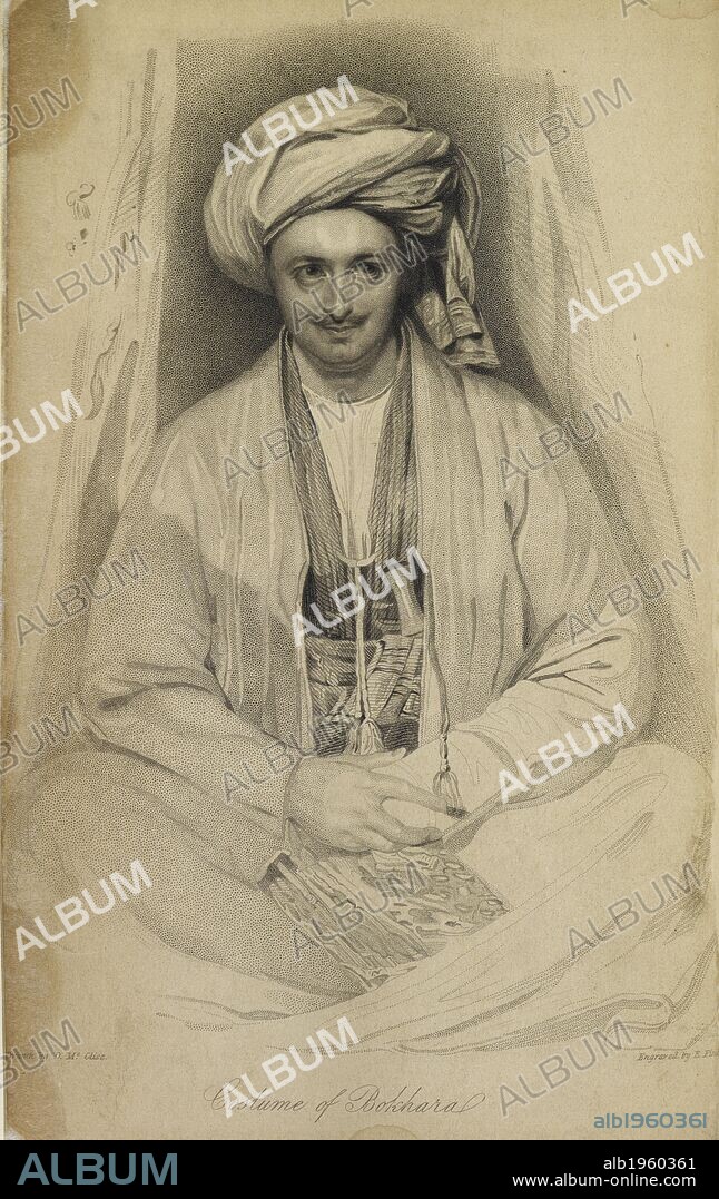 'Costume of Bohhara'. Portrait of the author, Sir Alexander Burnes, in disguise.   . Travels into Bokhara; being the account of a journey from India to Cabool, Tartary and Persia; also, Narrative of a voyage on the Indus in the years 1831, 1832, and 1833 [With illustrations, including a portrait]. London : John Murray, 1834. Captain Sir Alexander Burnes, FRS (16 May 1805 â€“ 2 November 1841). Scottish traveller and explorer who took part in The Great Game. He was nicknamed Bokhara Burnes for his role in establishing contact with and exploring Bukhara, which made his name. Source: T.5356 volume 1, frontispiece.