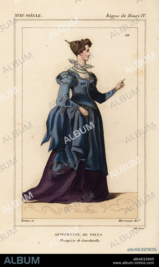 Antoinette de Pons, Marquise de Guercheville, comtesse de La Roche-Guyon, lady of honour to Marie de Medici, 1560-1632. Handcoloured lithograph directed by Breton and Borromee after a contemporary engraving from Le Bibliophile Jacob aka Paul Lacroix's Costumes Historiques de la France (Historical Costumes of France), Administration de Librairie, Paris, 1852.