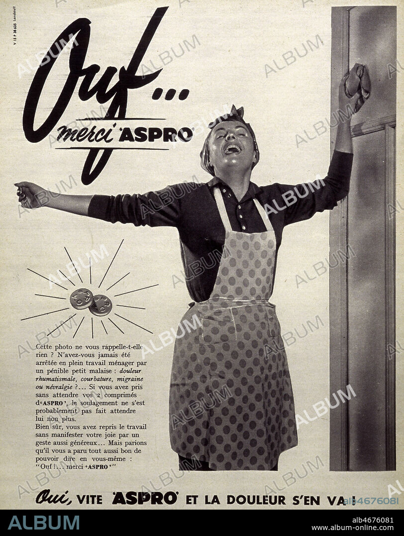 Une menagere s'exclame : 'Ouf... merci Aspro'. Publicite de 1957 pour l'aspirine ASPRO. Credit : Collection KHARBINE-TAPABOR.
