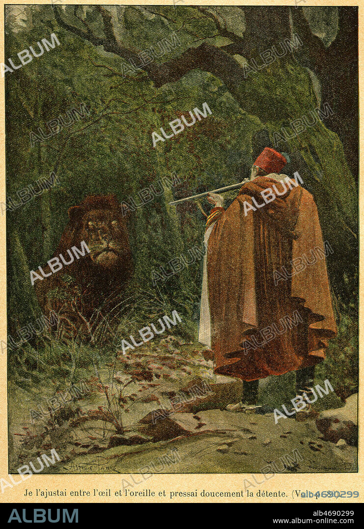 Jules GERARD (1817-1864). J'ajustais le lion entre l'oeil et l'oreille et pressait doucement la detente. Illustration d'Alfred PARIS (1848-1908) pour Le tueur de lion par Jules GERARD. Credit : Coll. Jonas/KHARBINE-TAPABOR.