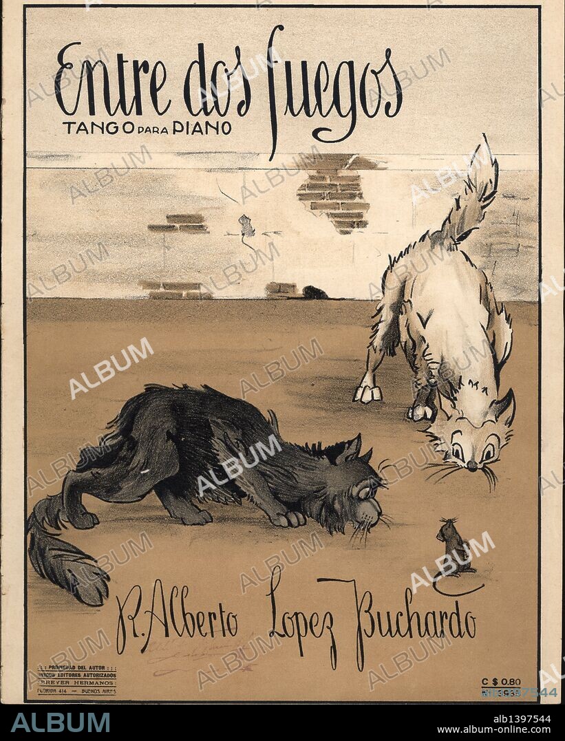 Partitura musical del tango "Entre dos fuegos", de R. Alberto López Buchardo. Editado por Breyer Hermanos, de Buenos Aires, 1918.