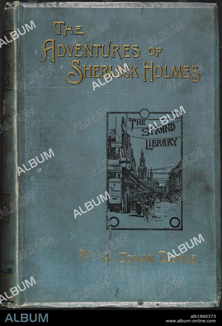ARTHUR CONAN DOYLE. Illustrated front cover. The Adventures of Sherlock Holmes Second edition. London : George Newnes, 1893. Source: 12654.d.10 front cover.