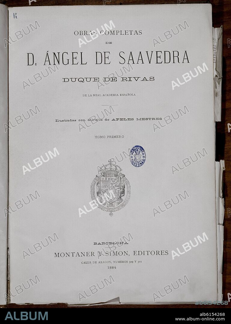 ANGEL DE SAAVEDRA (1791-1865) III DUQUE DE RIVAS. OBRAS COMPLETAS - TOMO PRIMERO 1884.