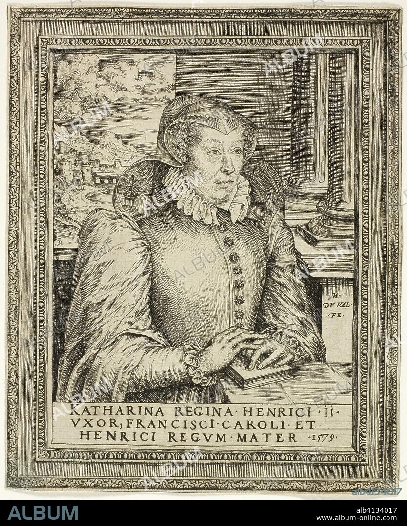 Catherine de'Medici. Marc Duval; French, c. 1530-1581. Date: 1550-1581. Dimensions: 145 × 120 mm. Engraving on ivory laid paper. Origin: France.