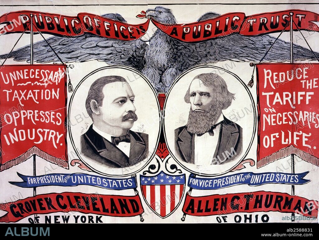Public office is a public trust: For President of the United States, Grover Cleveland of New York. For Vice-President of the United States, Allen G. Thurman of Ohio.