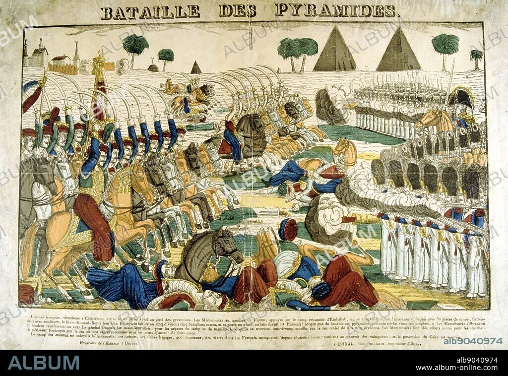 Battle of the Pyramids also called Battle of Embabeh, 21 July 1798. French army in Egypt under Napoleon victorious against the Mamluks. Popular French hand-coloured woodcut.