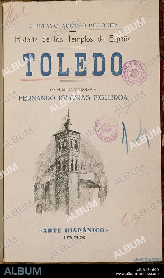 GUSTAVO ADOLFO BECQUER (1836-1870). HISTORIA DE LOS TEMPLOS DE ESPAÑA - TOLEDO - ARTE HISPANICO - EDICION DE 1933.