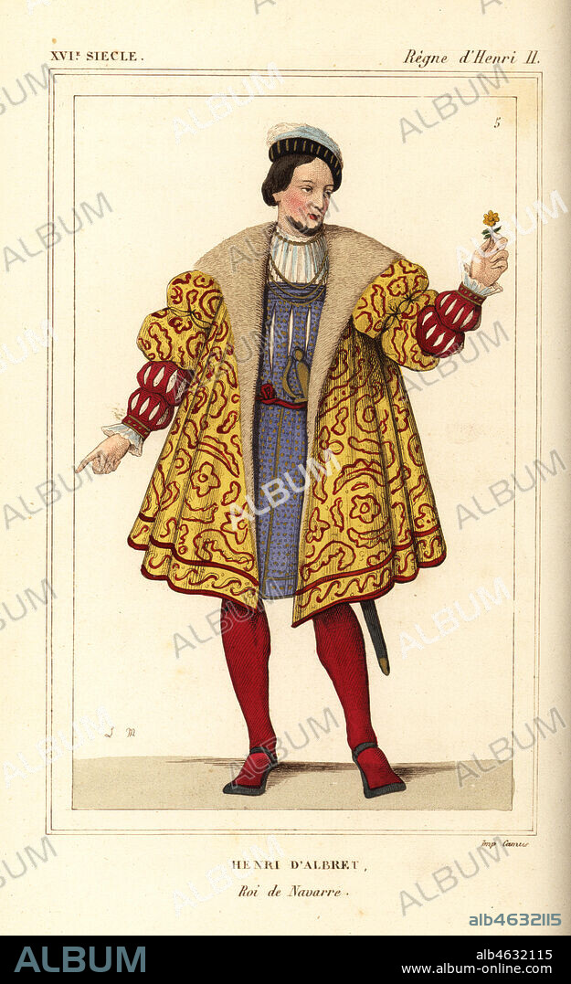 King Henry II of Navarre. Henri d'Albert, King of Navarre 1505-1555, reign of King Henri II of France. He holds a daisy or marguerite. Handcoloured lithograph by Leopold Massard after a miniature in Roger de Gagnieres' portfolio from Le Bibliophile Jacob aka Paul Lacroix's Costumes Historiques de la France (Historical Costumes of France), Administration de Librairie, Paris, 1852.