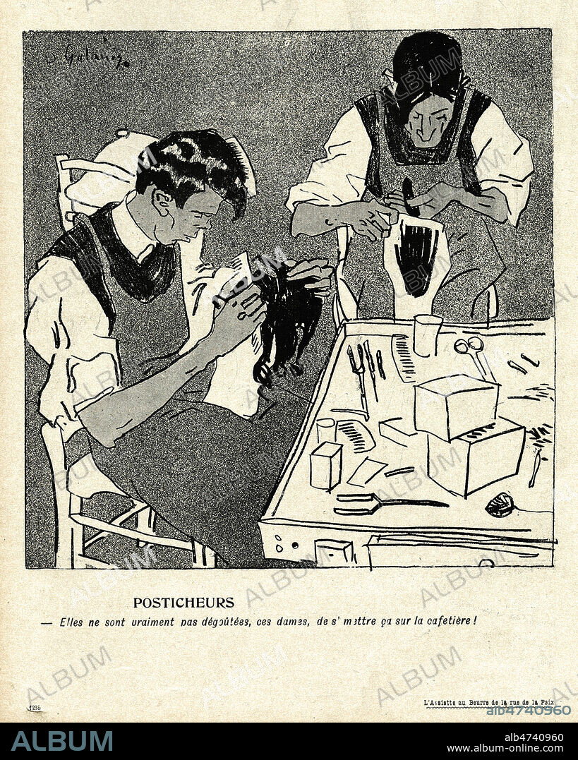 'Posticheurs. elles ne sont vraiment pas degoutees, ces dames, de s'mettre ca sur la cafetiere !'. Illustration par GALANIS (1882-1966 = ADAGP) pour L'Assiette au Beurre du 15 septembre 1906, numero intitule 'Rue de la Paix'. Credit : Collection KHARBINE-TAPABOR.