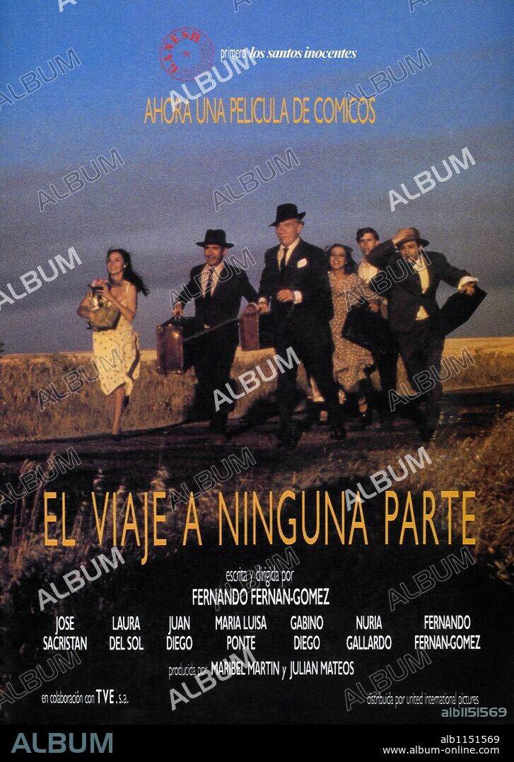 Poster of VOYAGE TO NOWHERE, 1986 (EL VIAJE A NINGUNA PARTE), directed by FERNANDO FERNAN GOMEZ. Copyright GANESH PRODUCCIONES.
