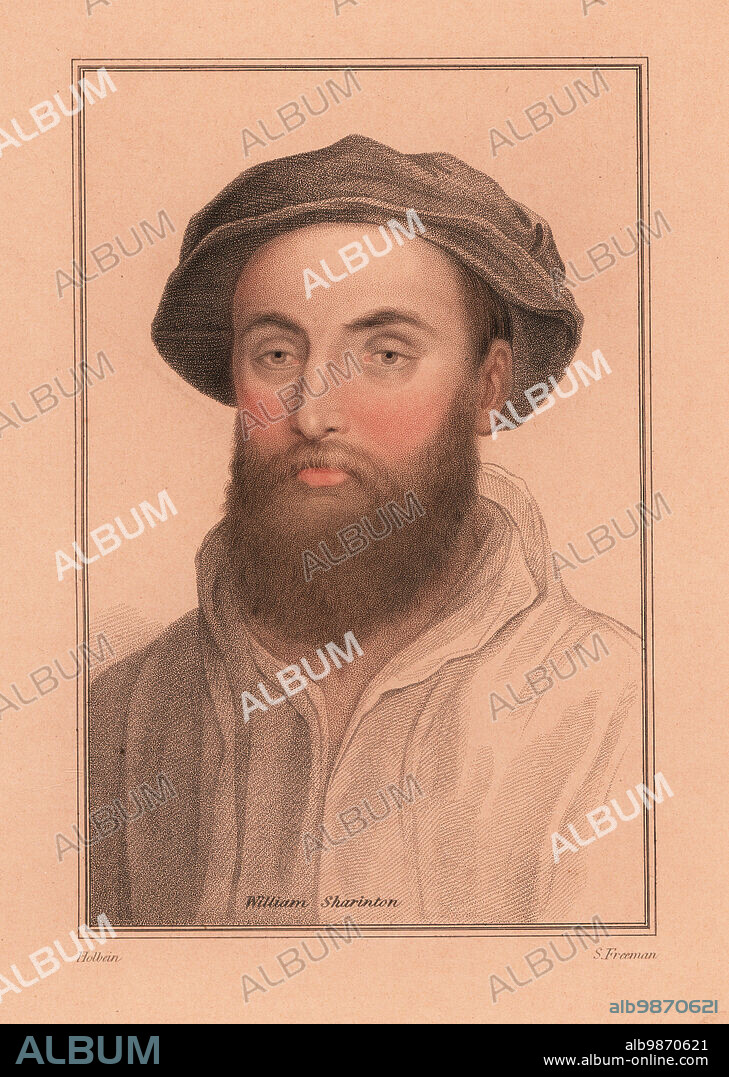 Sir William Sharington, English courtier to King Henry VIII, master and embezzler of the Bristol Mint., c. 1495-1553. William Sharinton. Handcoloured copperplate stipple engraving by S. Freeman after a portrait by Hans Holbein the Younger from Imitations of Original Drawings by Hans Holbein, John Chamberlaine, London, 1812.
