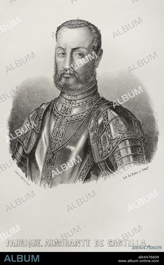 Fadrique Enríquez de Velasco (1460-1538). IV Almirante de Castila, IV señor de Medina de Rioseco y III conde de Melgar. Dibujo por Letre. Litografía. Crónica General de España, Historia Ilustrada y Descriptiva de sus Provincias. Tomo Asturias y León, 1867. Biblioteca Histórico Militar de Barcelona, Cataluña, España.