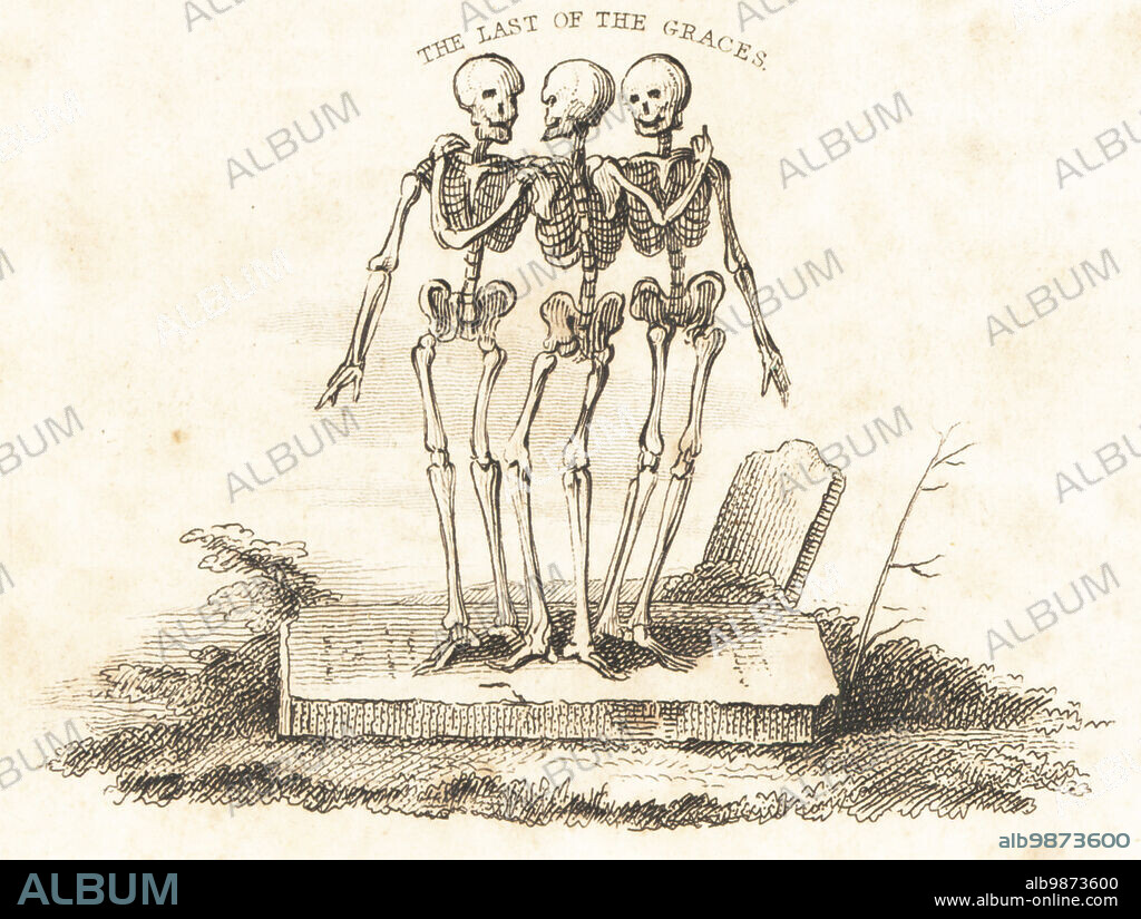 Vignette of three skeletons on a gravestone, the Last of the Graces. Drawn and engraved on steel by Richard Dagley from his own Deaths Doings, Consisting of Numerous Original Compositions in Verse and Prose, J. Andrews, London, 1827. Dagley (1761-1841) was an English painter, illustrator and engraver.