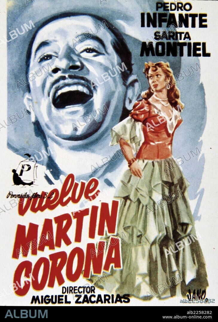 PELICULA : VUELVE MARTIN CORONA , 1952. DIRECTOR , MIGUEL ZACARIAS. ACTORES , SARA MONTIEL , PEDRO INFANTE.