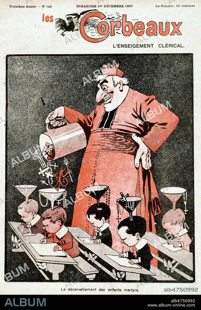 L'enseignement clerical. Le decervellement des enfants martyrs (Cure remplissant les cerveaux des eleves de l'ecole privee catholique, munis d'entonnoir). Caricature de ASHEVERUS ashaverus pour Les Corbeaux du 1er decembre 1907. Credit : Coll. Dixmier/KHARBINE-TAPABOR.