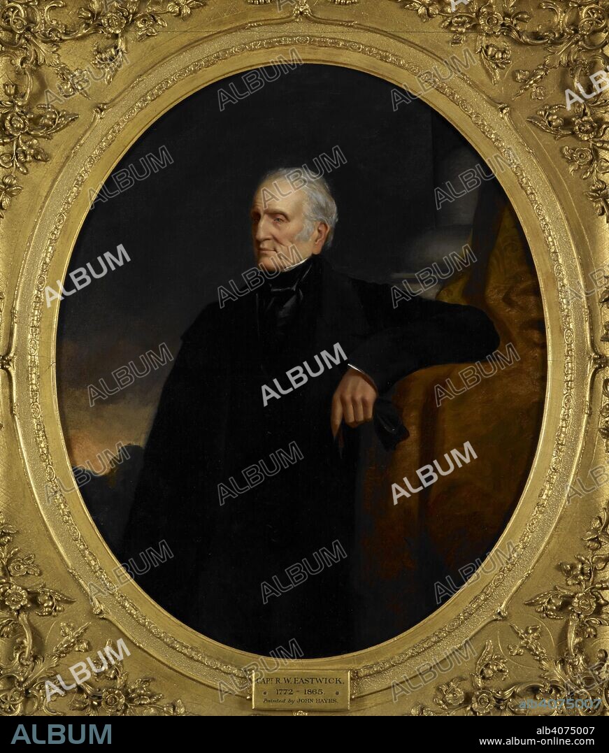 JOHN HAYES. Captain Robert W. Eastwick (1772-1865), c.1830 Three-quarter length standing figure, looking left, with left arm resting on the base of a pillar. He served in all parts of the East, from the Persian Gulf to Australia, and voyaged also to the West Indies and South America. Three times he was shipwrecked; twice he lost the whole of his fortune; twice he was taken prisoner after a severe fight, in the first case with a French frigate and in the second with an American privateer. He died at the age of ninety-three, having been totally blind for the last thirty-three years of his life. c. 1830. Oil painting. 28 by 24 ins (71 by 61 cms). Source: Foster 49.