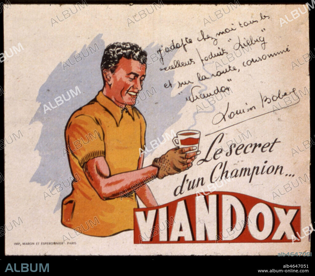 Affiche publicitaire des années 1950 pour Viandox présentée par Louison Bobet en maillot jaune : "J'adopte chez moi tous les excellents produits "Liebig", et sur la route, concommé "Viandox": Le secret d'un champion.".