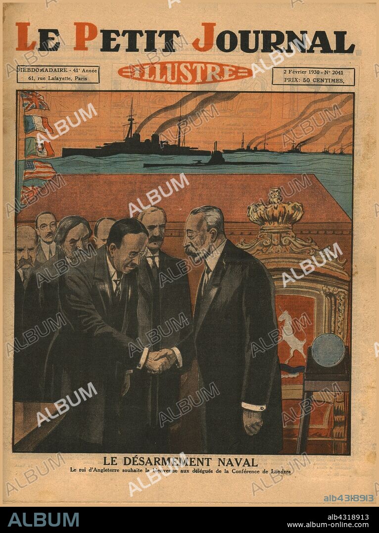 Naval disarmament, 1930. 'Le Désarmement Naval'. King George V (1865-1936) welcomes delegates of the United States, Japan, France and Italy to the London Naval Conference, held in the Chamber of the House of Lords, in the Palace of Westminster. Front cover of "Le Petit Journal Illustré". [France, 2 February 1930].