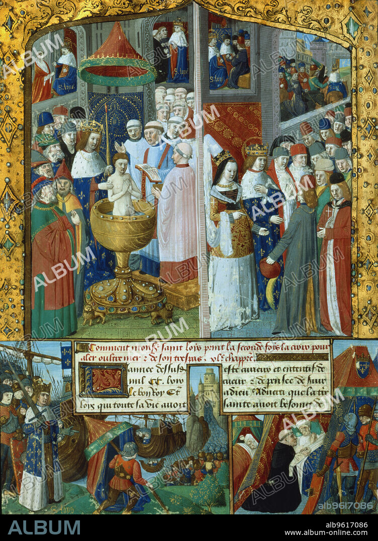 Scenes from the life of Louis IX, King of France, 13th century (15th century). Top left: baptism of a Jew in the presence of Louis. Top right: Louis and his wife Marguerite of Provence (1221-1295) setting out for the Seventh Crusade, August 12th 1248. Bottom left: landing at Carthage. Bottom right: death of Louis from plague at Tunis while on the Eighth Crusade, 1270. Louis IX (1217-1270) ascended the French throne in 1226 Renowned for his piety and kindness to the poor, he was canonised by Pope Boniface VIII in 1297. From Le Livre des faiz Monseigneur St Louis (Book of St Louis).