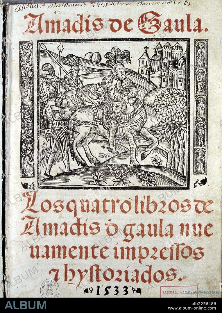 AMADIS DE GAULA. LIBRO DE CABALLERIAS SIGLO XVI. PORTADA , EDICION AÑO 1533. ATRIBUIDO A GARCIA ORDOÑEZ DE MONTALVO. BIBLIOTECA NACIONAL. MADRID.