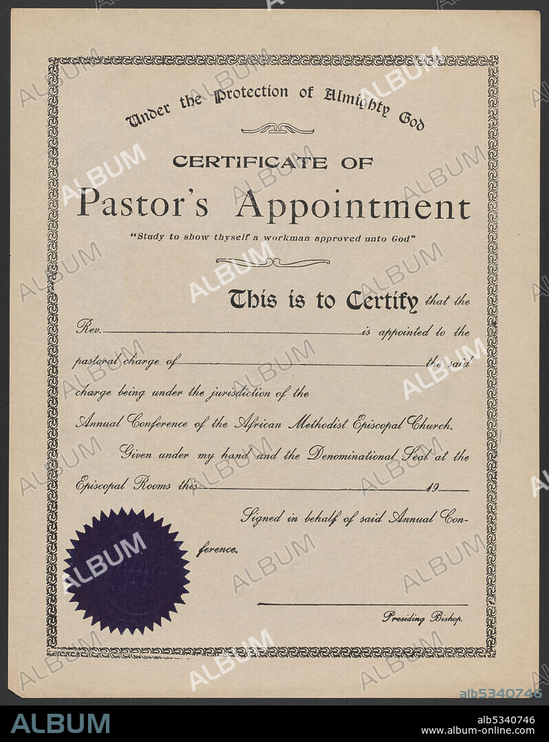 This pre-printed unused certificate is for the appointment of a pastor of the African Methodist Episcopal Church. The form has text printed in black ink and dotted lines to fill in the name of the person, their place of appointment, the date, and the signature of the presiding bishop. A dark blue seal is printed in the lower left corner. The text and the seal are surrounded by a decorative printed border. The reverse is blank.