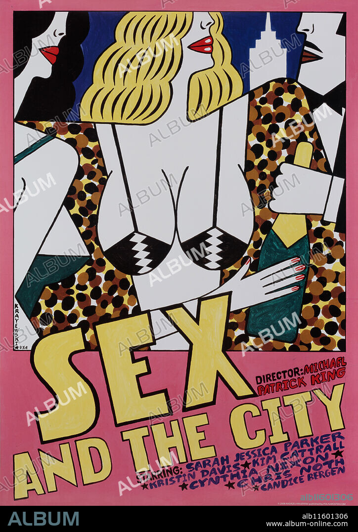 ANDRZEJ KRAJEWSKI. Movie poster "Sex and the City" by Michael Patrick King.