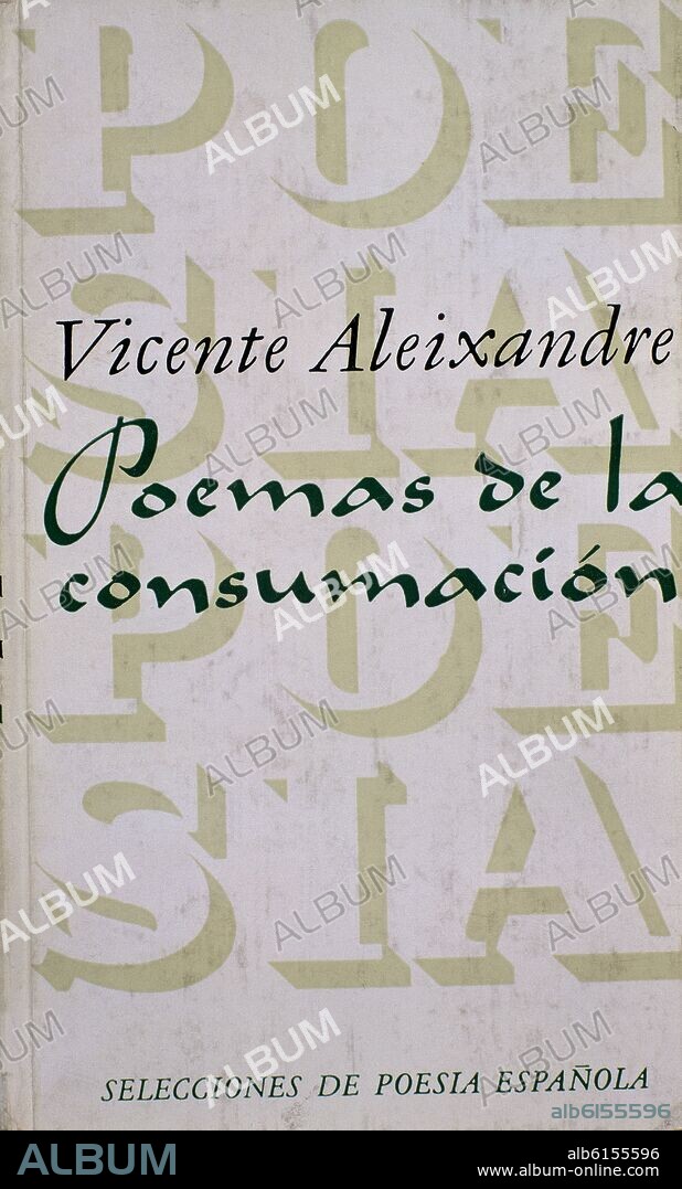 VICENTE ALEIXANDRE. POEMAS DE LA CONSUMACION 1968 7/73645.