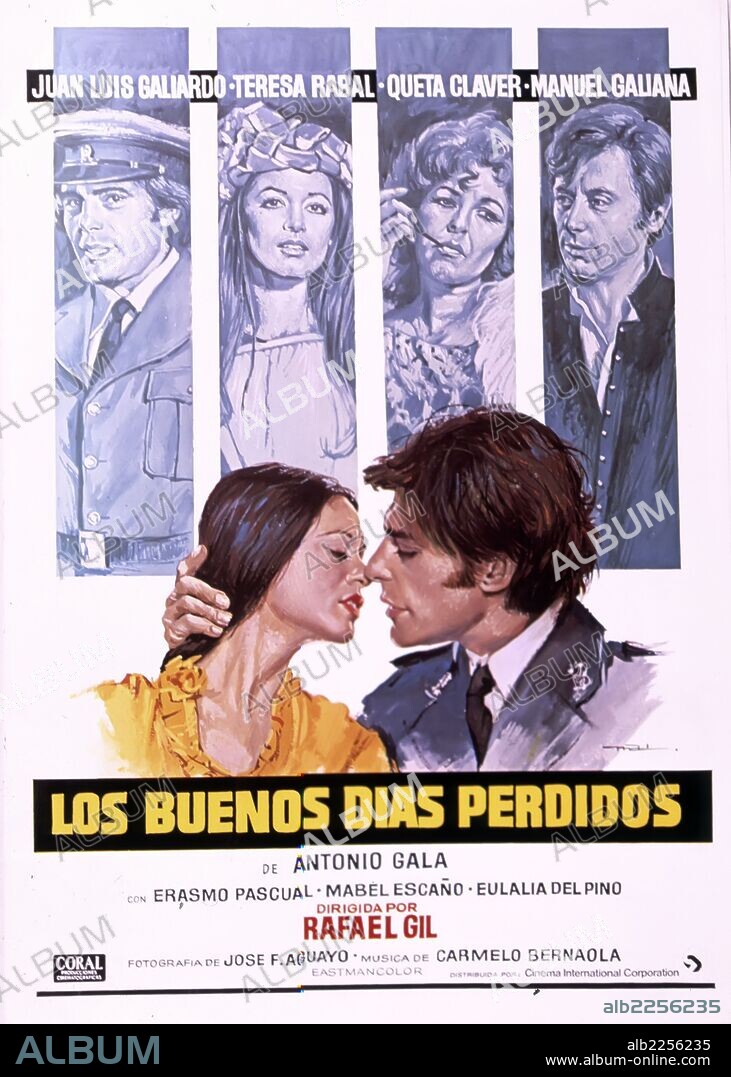 PELICULA : LOS BUENOS DIAS PERDIDOS , 1975. BASADA EN LA OBRA TEATRAL HOMONIMA DE ANTONIO GALA. DIRECTOR : RAFAEL GIL. ACTORES : JUAN LUIS GALIARDO , TERESA RABAL , QUETA CLAVER.