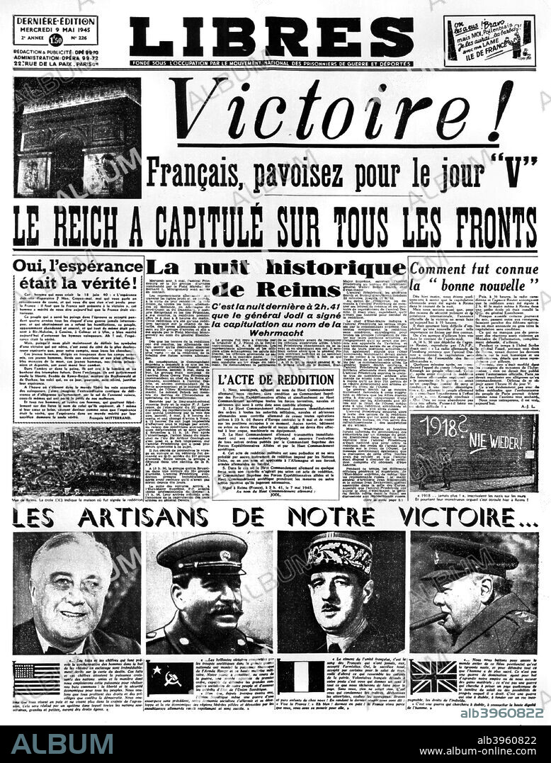 Victory!, front page of Libres newspaper, 9 May 1945. The end of World War II in Europe, with photographs of the architects of the Allied victory, Roosevelt, Stalin, de Gaulle and Churchill.