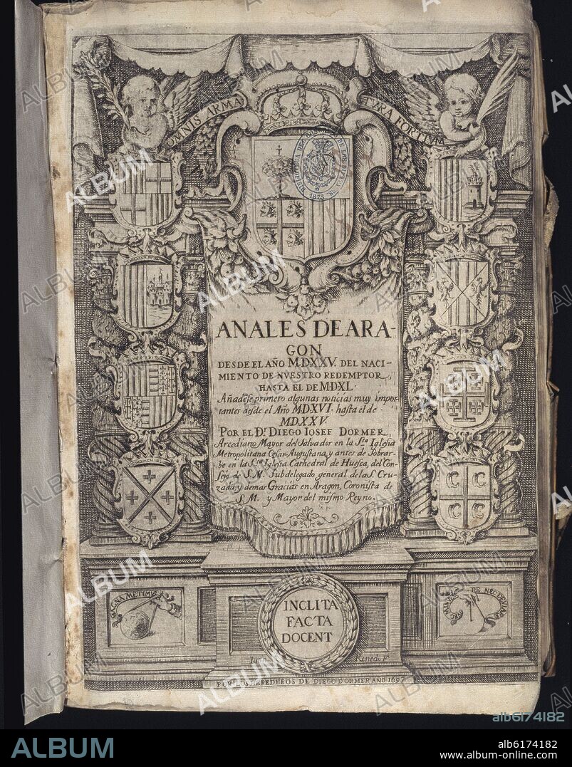 DORMER DIEGO JOSE. ANALES DE ARAGON DESDE EL AÑO 1525 AL AÑO 1540 - PORTADA DE 1697.