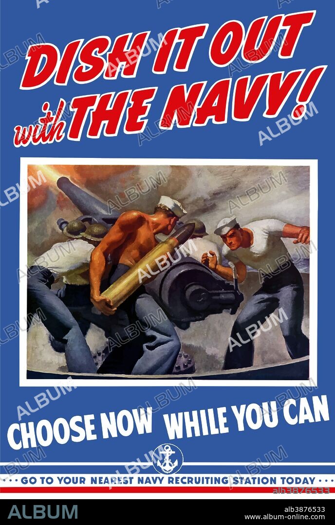 Digitally restored war propaganda poster. This vintage Navy World War Two poster features three American Sailors loading the gun of a battleship. It declares - Dish It Out With The Navy, Choose Now While You Can, Go To Your Nearest Navy Recruiting Station Today.